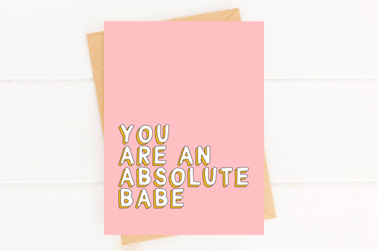 You Are an Absolute Babe Cute Love Card for Partner